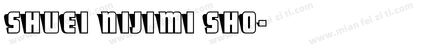 Shuei Nijimi Sho字体转换